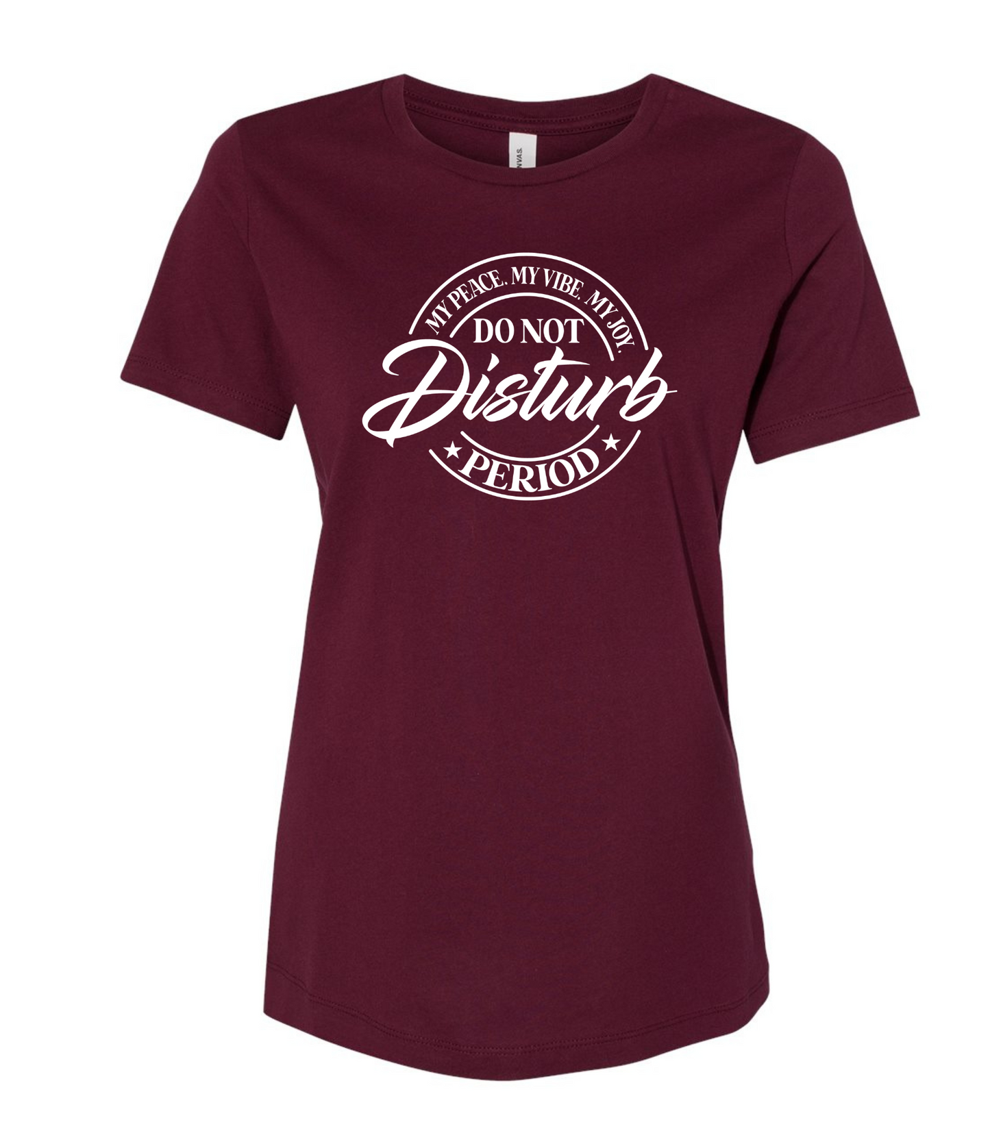 Do Not Disturb Ladies Short Sleeve T-Shirt