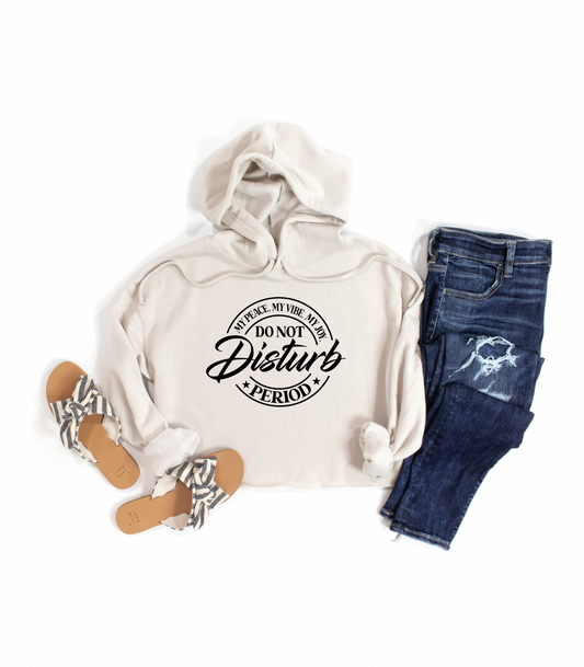 Do Not Disturb Cropped Hoodie